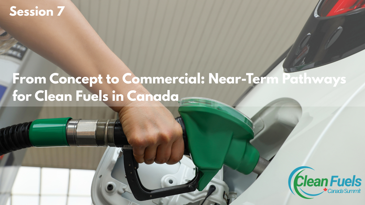 Session 7: From Concept to Commercial: Near-Term Pathways for Clean ...