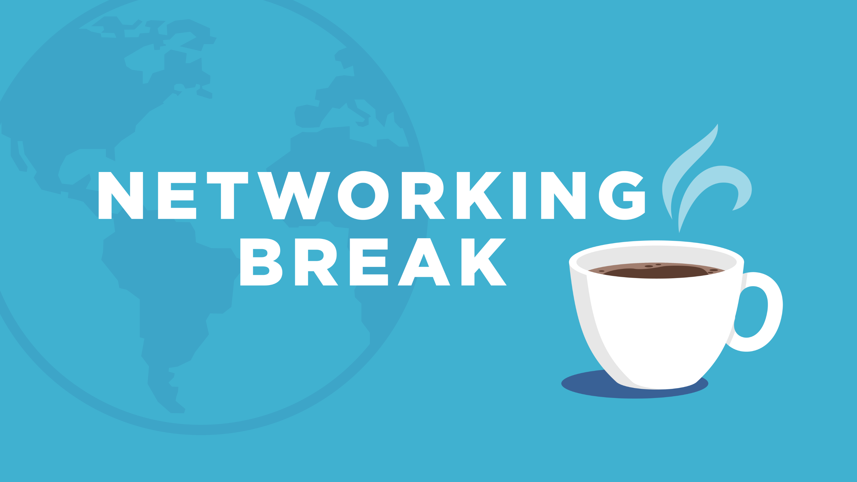 Networking Break