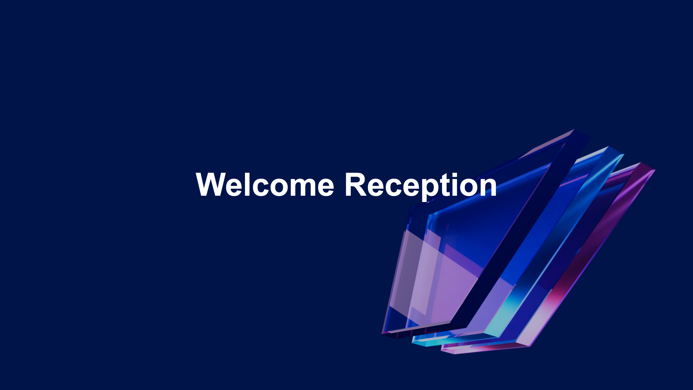 Welcome Reception