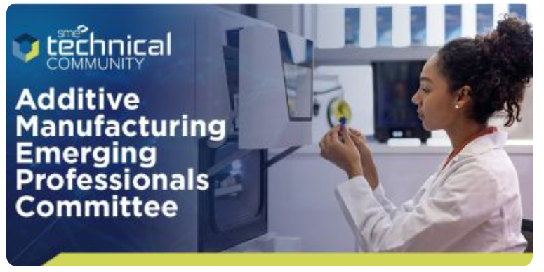 AM Emerging Professionals Committee Presents: Strategic Networking for Career Growth in Additive Manufacturing: Career Forum