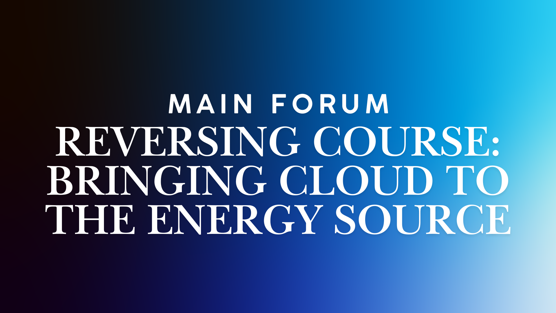 Reversing Course: Bringing Cloud to the Energy Source