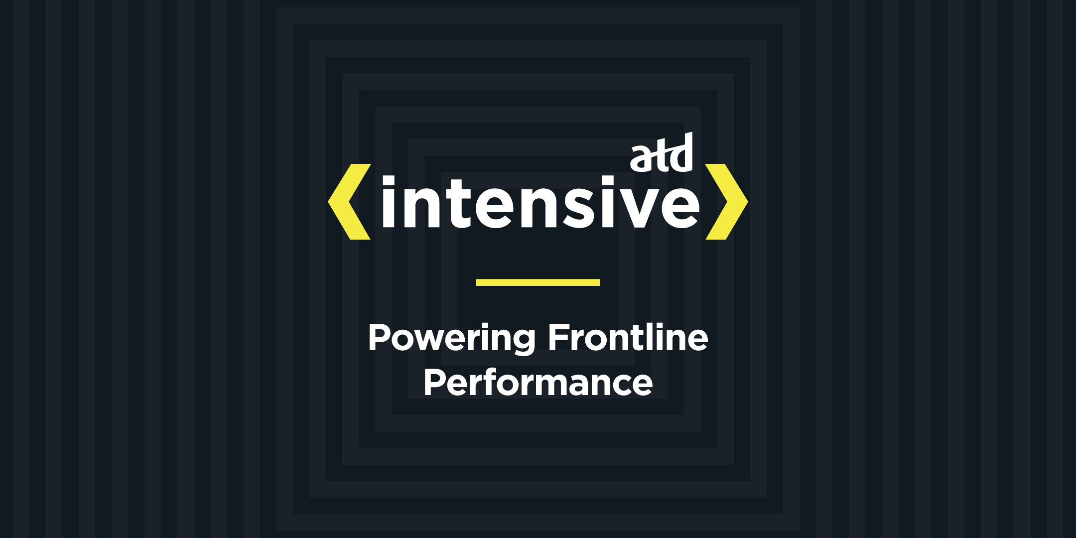 ATD Intensive: Powering Frontline Performance
