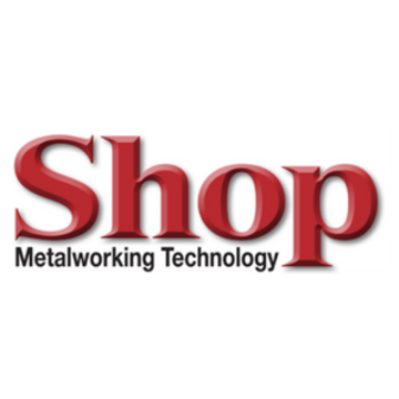 Shop Metalworking Technology Magazine