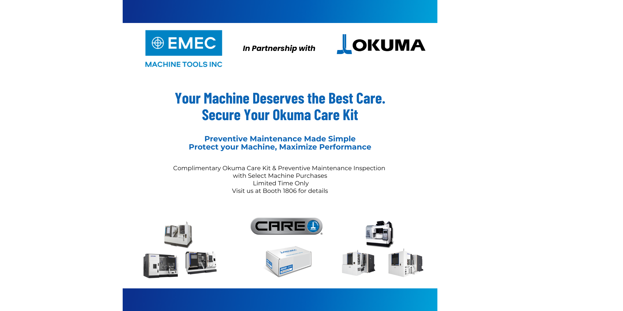 Secure Your Complimentary Okuma Care Kit + Preventive Maintenance Inspection