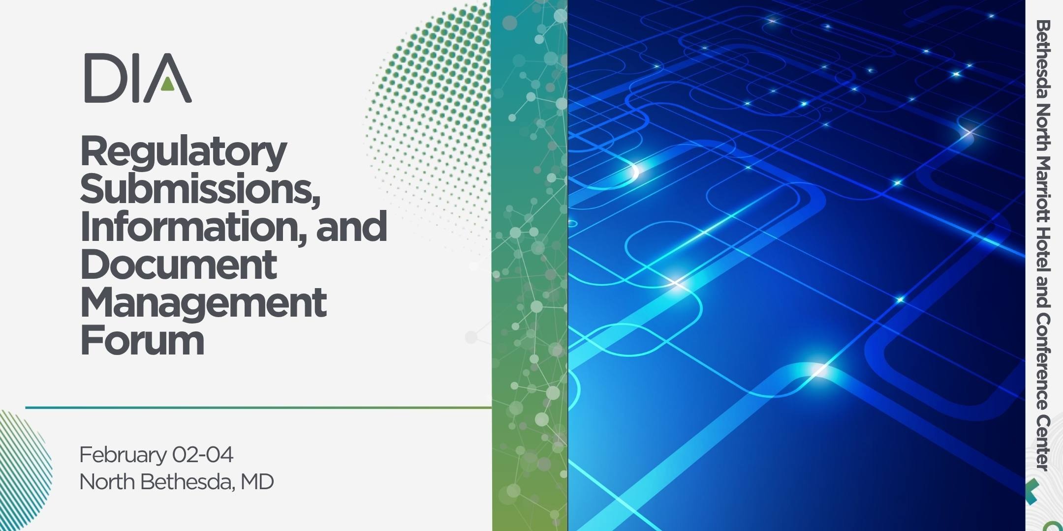 Regulatory Submissions, Information, and Document Management Forum | My DIA