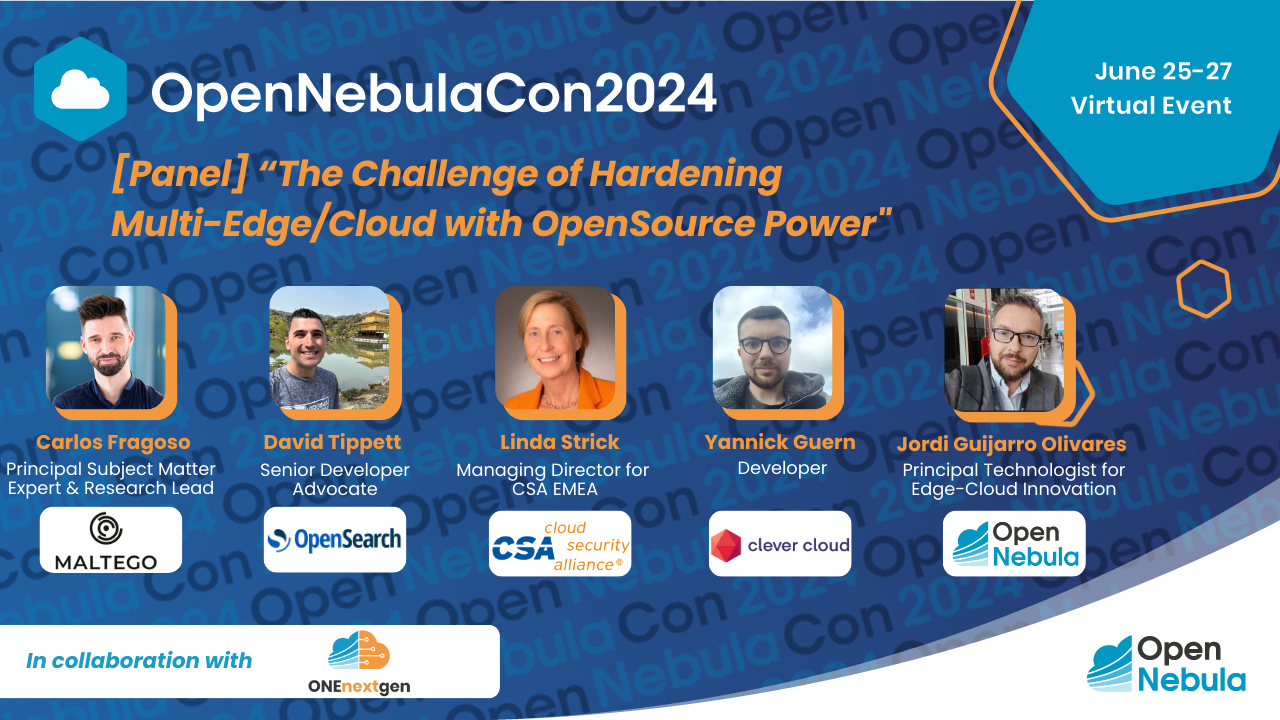 [PANEL] The challenge of hardening multi-edge/cloud with Open Source power
